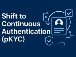 Shift to Continuous Authentication (pKYC) Shift to Continuous Authentication (pKYC)
